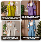 Conjunto Botanika™ com Kimono Bordado e Calça Fluida / Arte, Leveza e Estilo para Quem Vive em Harmonia com o Belo