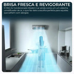 Mini Ar Condicionado Modern Lar™ Instalação Sem Furos / Diga Adeus ao Calor Intenso e Desfrute de Ar Gelado Instantâneo com Economia de Energia Para sua Casa!